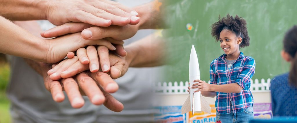 Collage image showing hands stacked in teamwork on the left and a student holding a rocket model in a classroom on the right.
