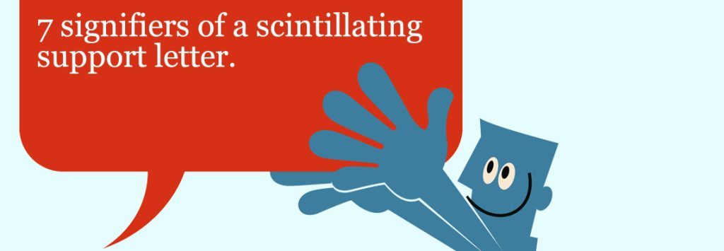Illustration of a cheerful character holding a red speech bubble that reads '7 signifiers of a scintillating support letter.'