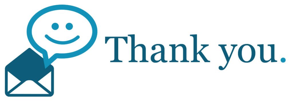 Graphic of an envelope with a smiling speech bubble above it next to the words 'Thank you.'