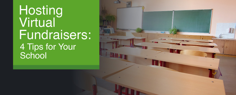 Empty classroom with wooden desks and chalkboards, featuring a green overlay with the text 'Hosting Virtual Fundraisers: 4 Tips for Your School.