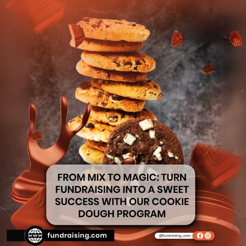 Stack of chocolate chip cookies and a chocolate cookie with white chunks, surrounded by melted chocolate and pieces, with text promoting a cookie dough fundraising program.